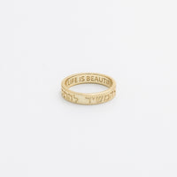 Life is Beautiful Ring